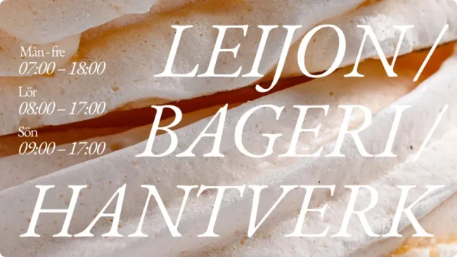 Leijon Bageri & Hantverk. Öppettider Mån-fre 08:00-18:00, Lör 8:00-17:00, Sön 09:00-17:00